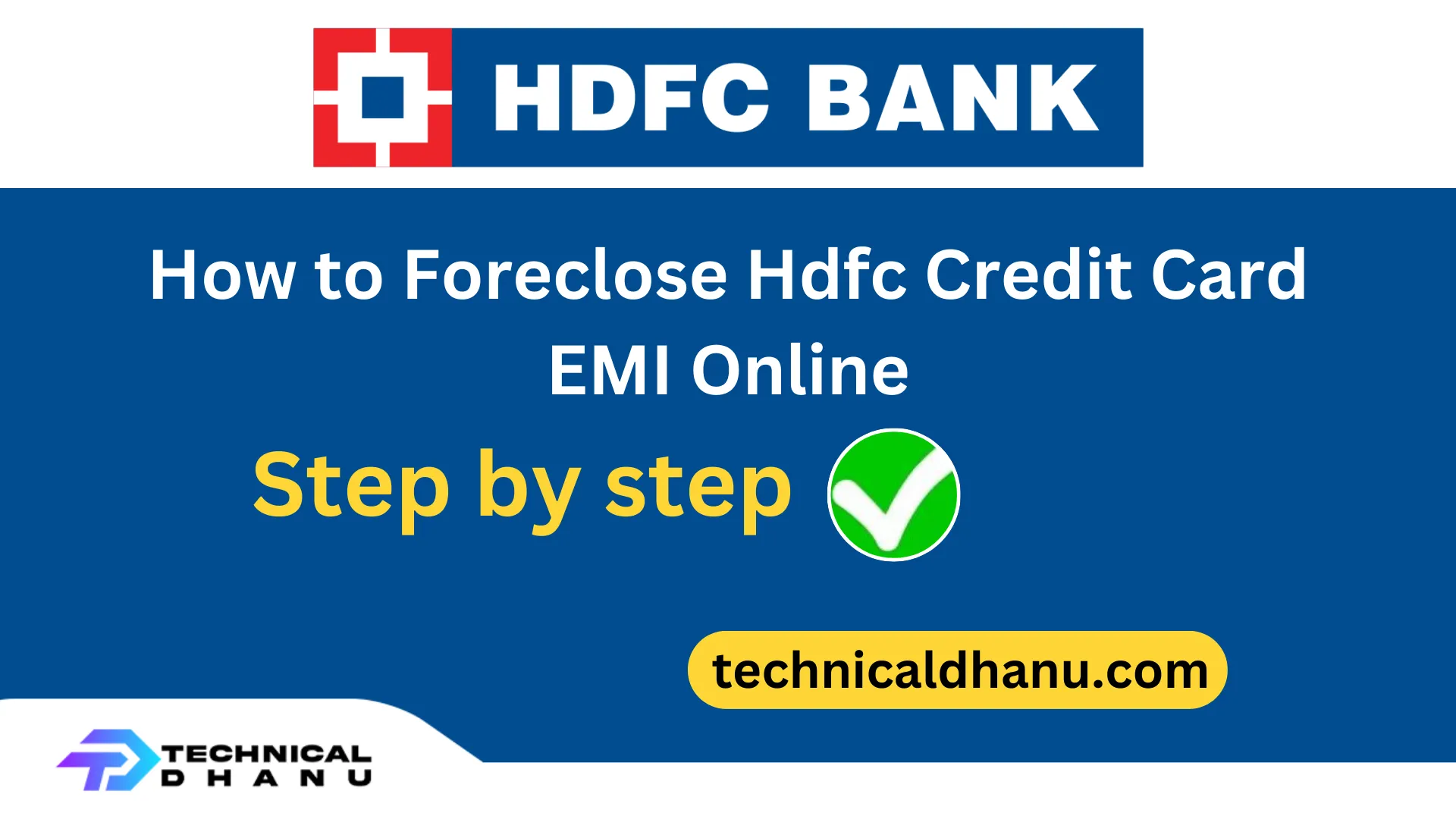 How to Foreclose Hdfc Credit Card EMI Online