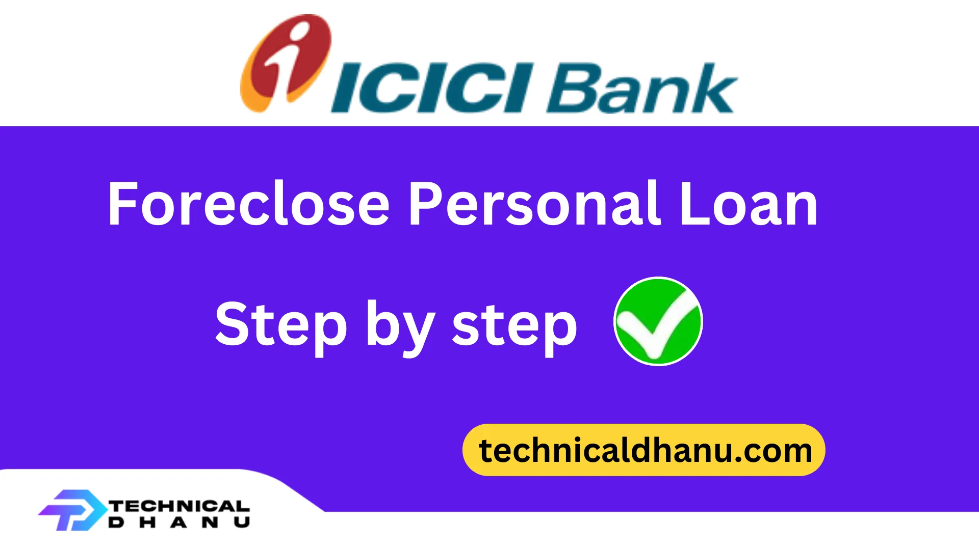 How to Foreclose ICICI Personal Loan