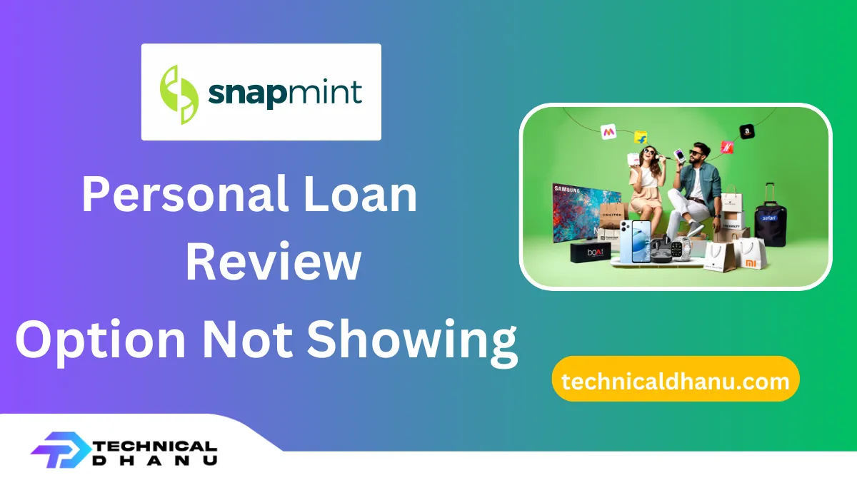 Snapmint Personal Loan: Interest Rate, Eligibility & Apply