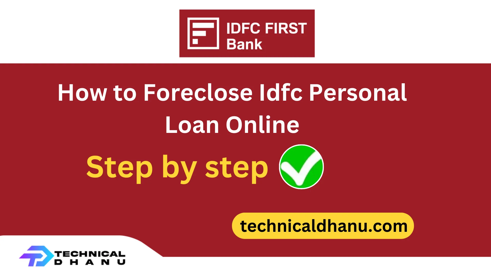 How to Foreclose IDFC Personal Loan Online